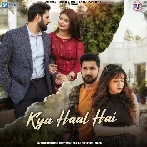 Kya Haal Hai - Altamash Faridi