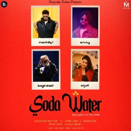 Soda Water - Maninder Buttar, Ammy Virk