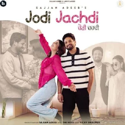 Jodi Jachdi - Sajjan Adeeb