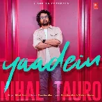 Yaadein - Nihal Tauro