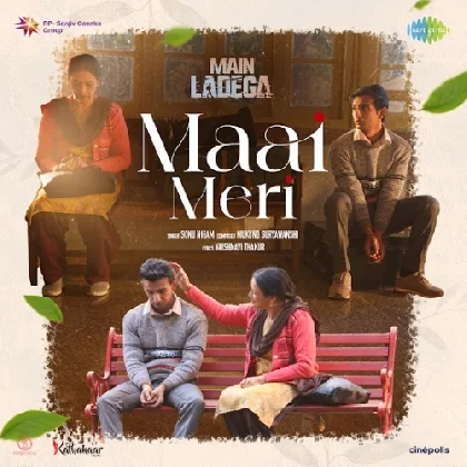 Maai Meri (Main Ladega)