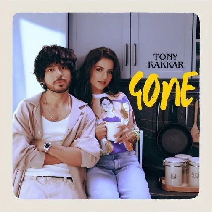 Gone - Tony Kakkar