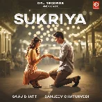 Sukriya - Saaj Bhatt