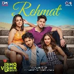 Rehmat (Ishq Vishk Rebound)