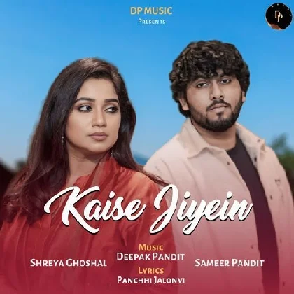 Kaise Jiyein - Shreya Ghoshal