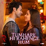 Tumhare Hi Rahenge Hum (Stree 2)