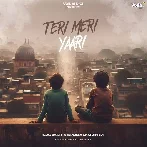 Teri Meri Yaari - Saaj Bhatt