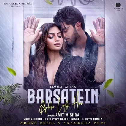 Barsatein Achhi Lagti Hai - Amit Mishra