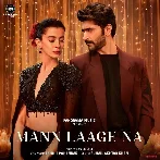 Mann Laage Na - Javed Ali