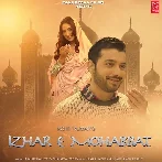 Izhar E Mohabbat - Shahid Mallya