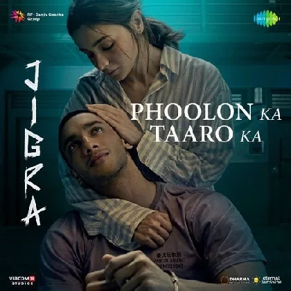 Phoolon Ka Taaro Ka (Jigra)