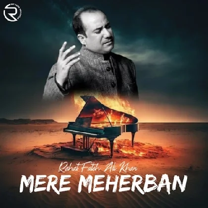 Mere Meherban - Rahat Fateh Ali Khan