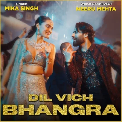 Dil Vich Bhangra - Mika Singh