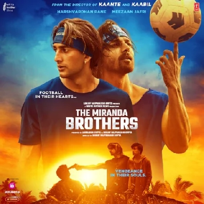 Sun Mere Bhai (The Miranda Brothers)