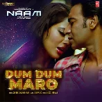 Dum Dum Maro (Naam)