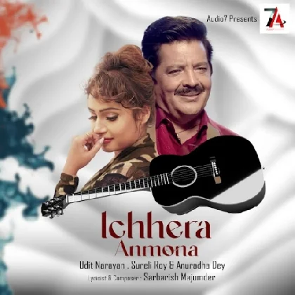 Ichhera Anmona - Udit Narayan