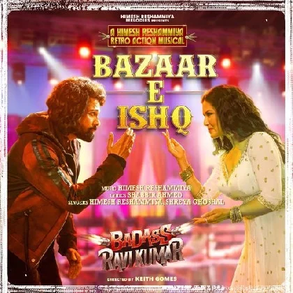 Bazaar E Ishq (Badass Ravi Kumar)