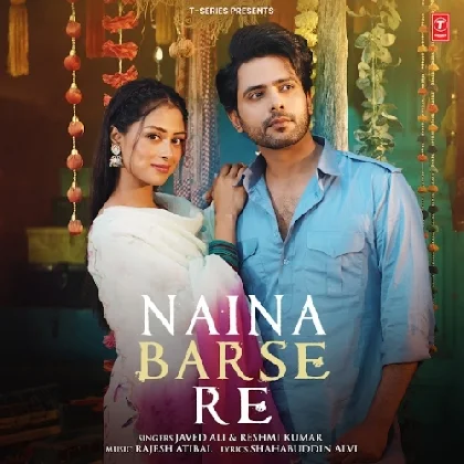 Naina Barse Re - Javed Ali