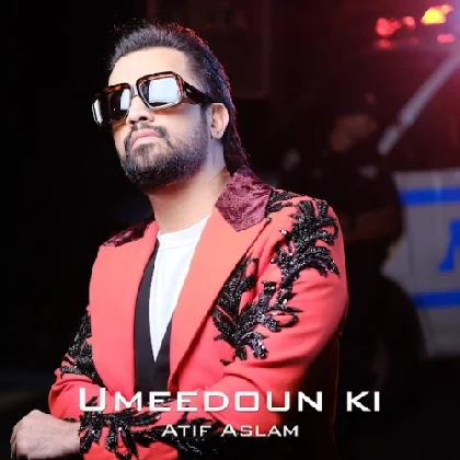 Umeedon Ki - Atif Aslam