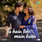 Tu Hain Toh Main Hoon (Sky Force)