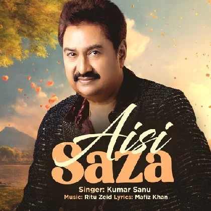 Aisi Saza - Kumar Sanu