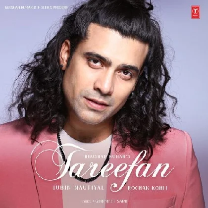 Tareefan - Jubin Nautiyal