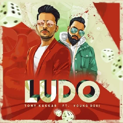 Ludo - Tony Kakkar