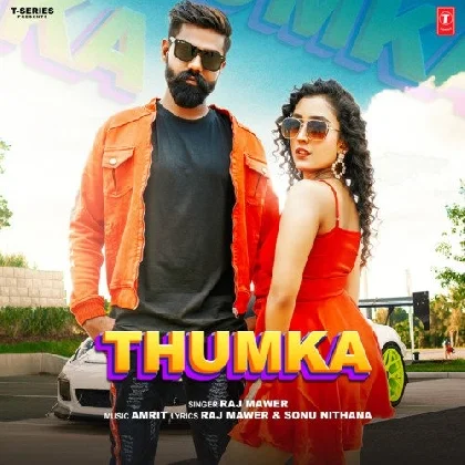 Thumka - Raj Mawer