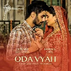 Oda Vyah - Dhvani Bhanushali