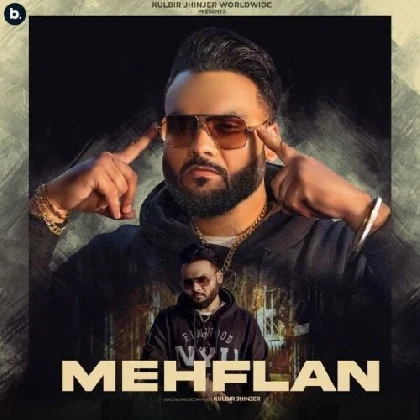 Mehflan - Kulbir Jhinjer