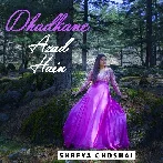 Dhadkane Azad Hain - Shreya Ghoshal